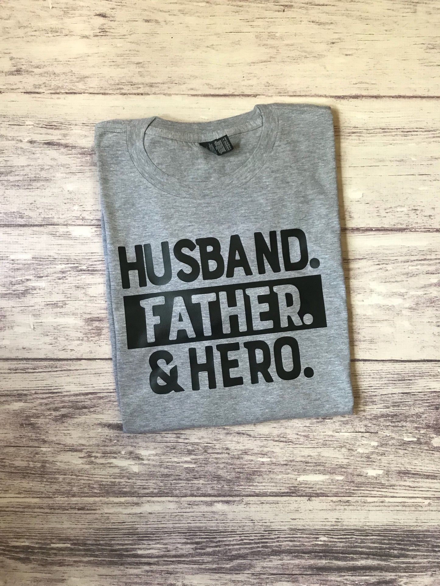 Husband Father Hero shirt