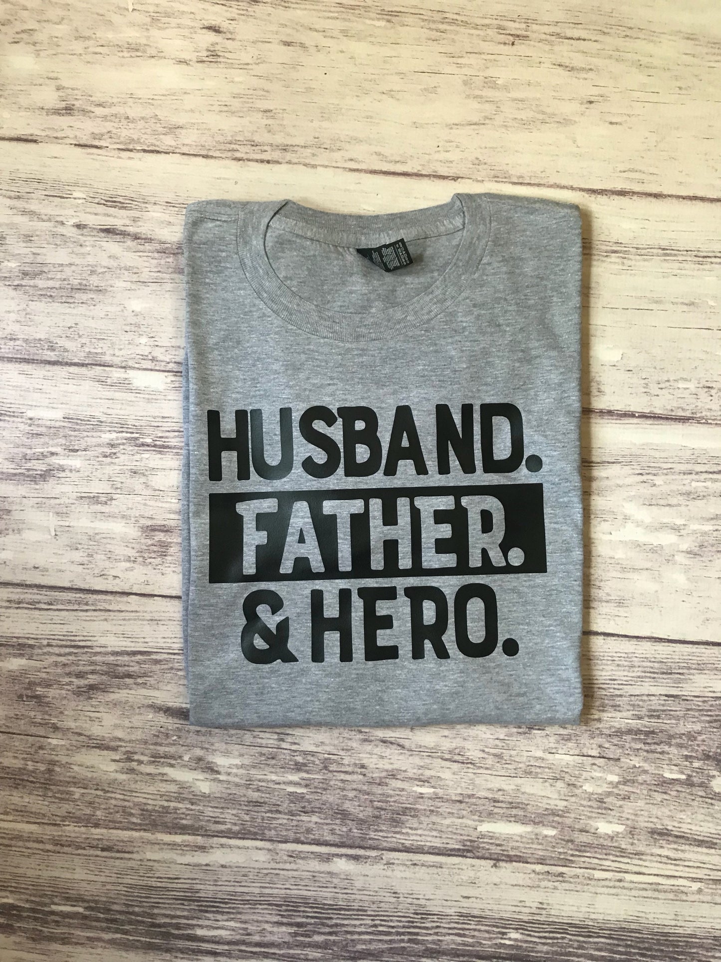 Husband Father Hero shirt
