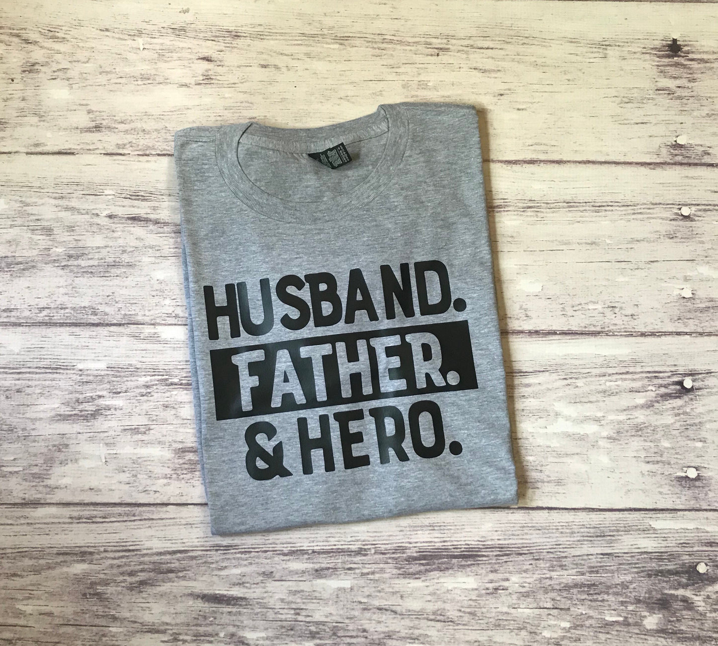Husband Father Hero shirt