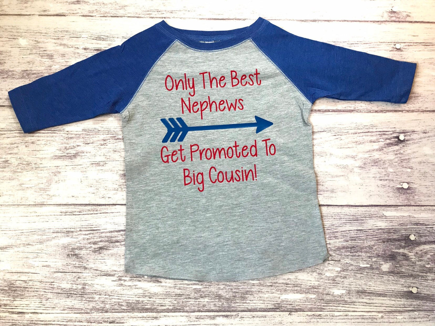 Only The Best Nephews Get Promoted To Big Cousin shirt