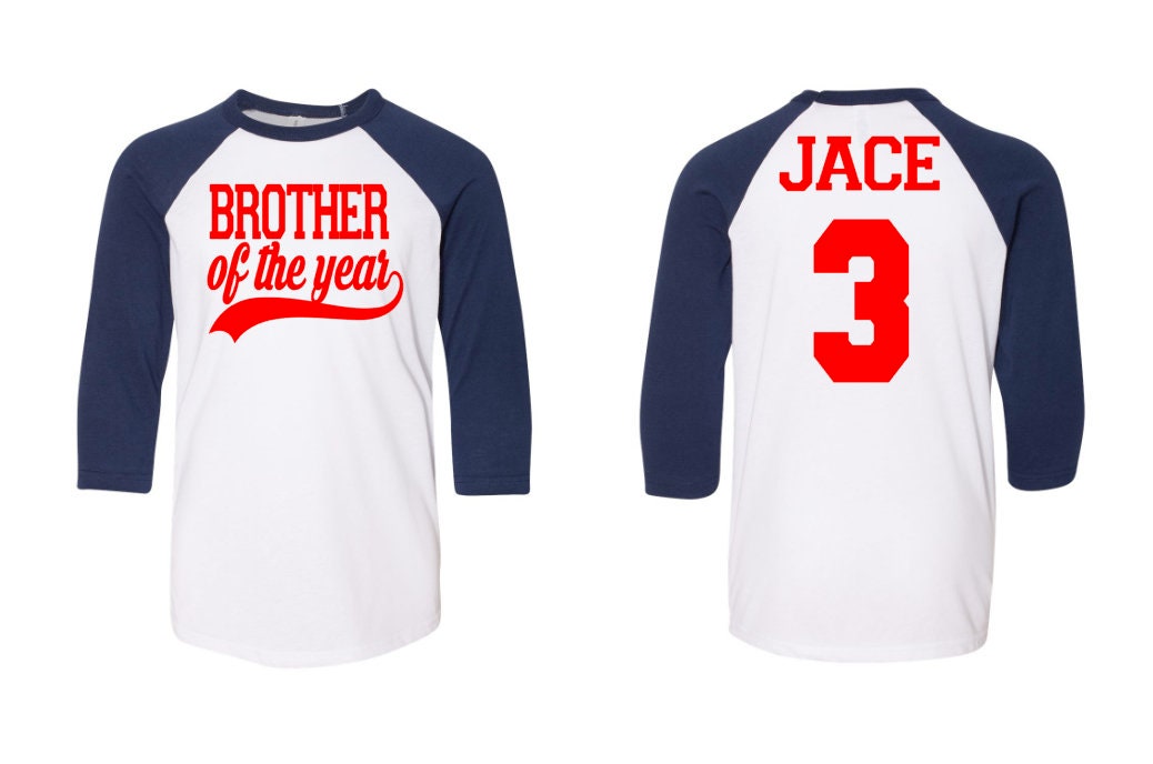 Brother of the year shirt