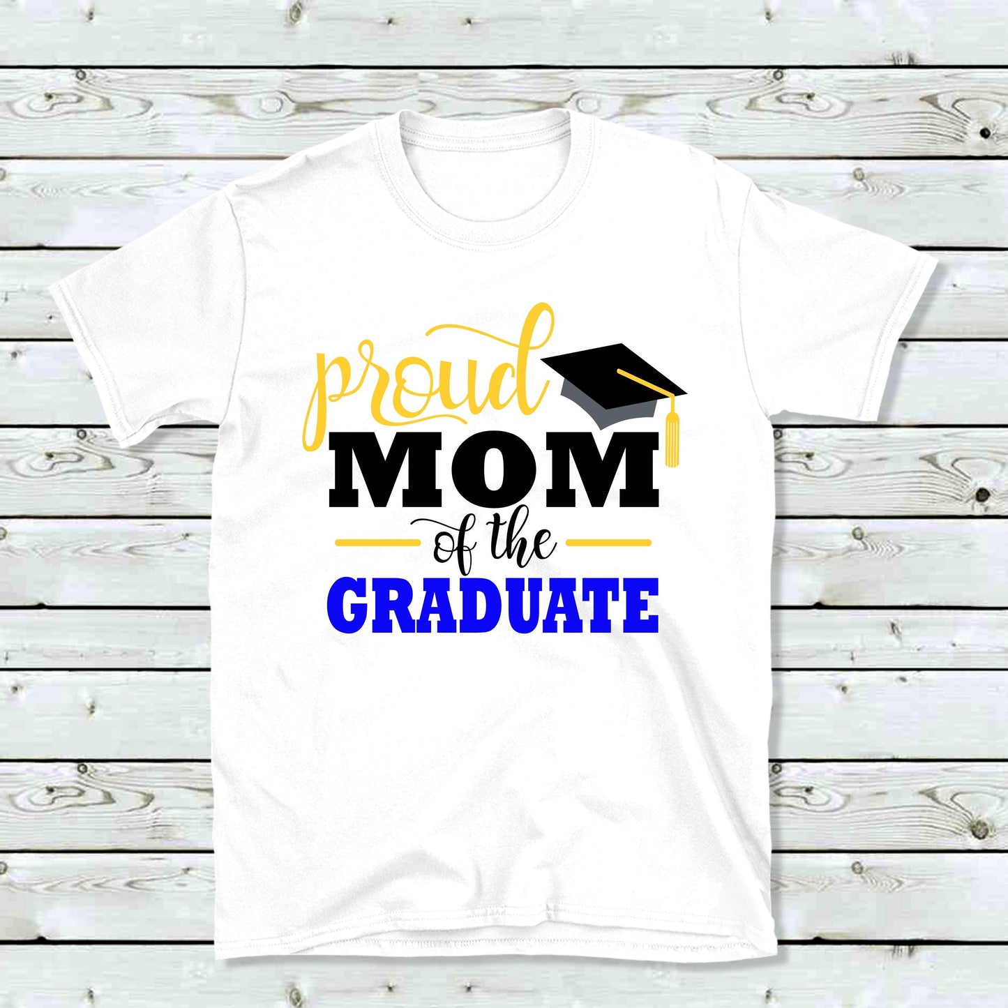 Proud Mom of a Graduate T-Shirt – Graduation Day Shirt – Mom Graduation Tee – Custom Graduation Shirt for Moms – Graduation Celebration