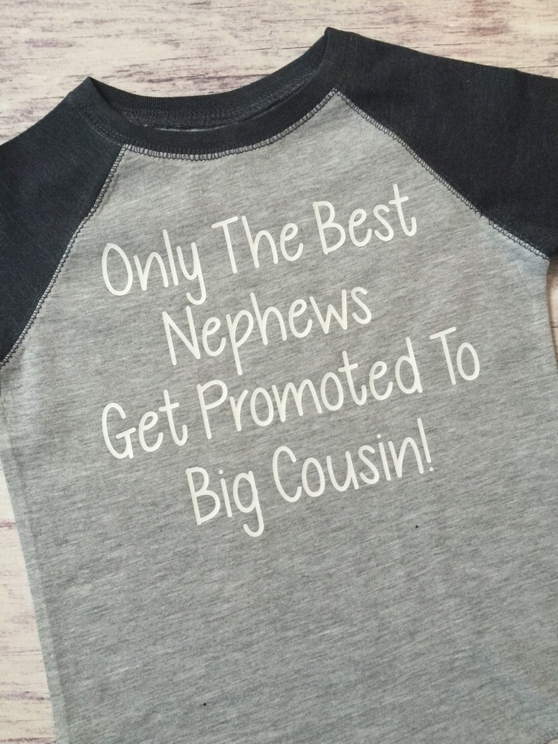 Only the Best Nephews Get Promoted to Big Cousin, New Big Cousin Shirt, Pregnancy Announcement to Family