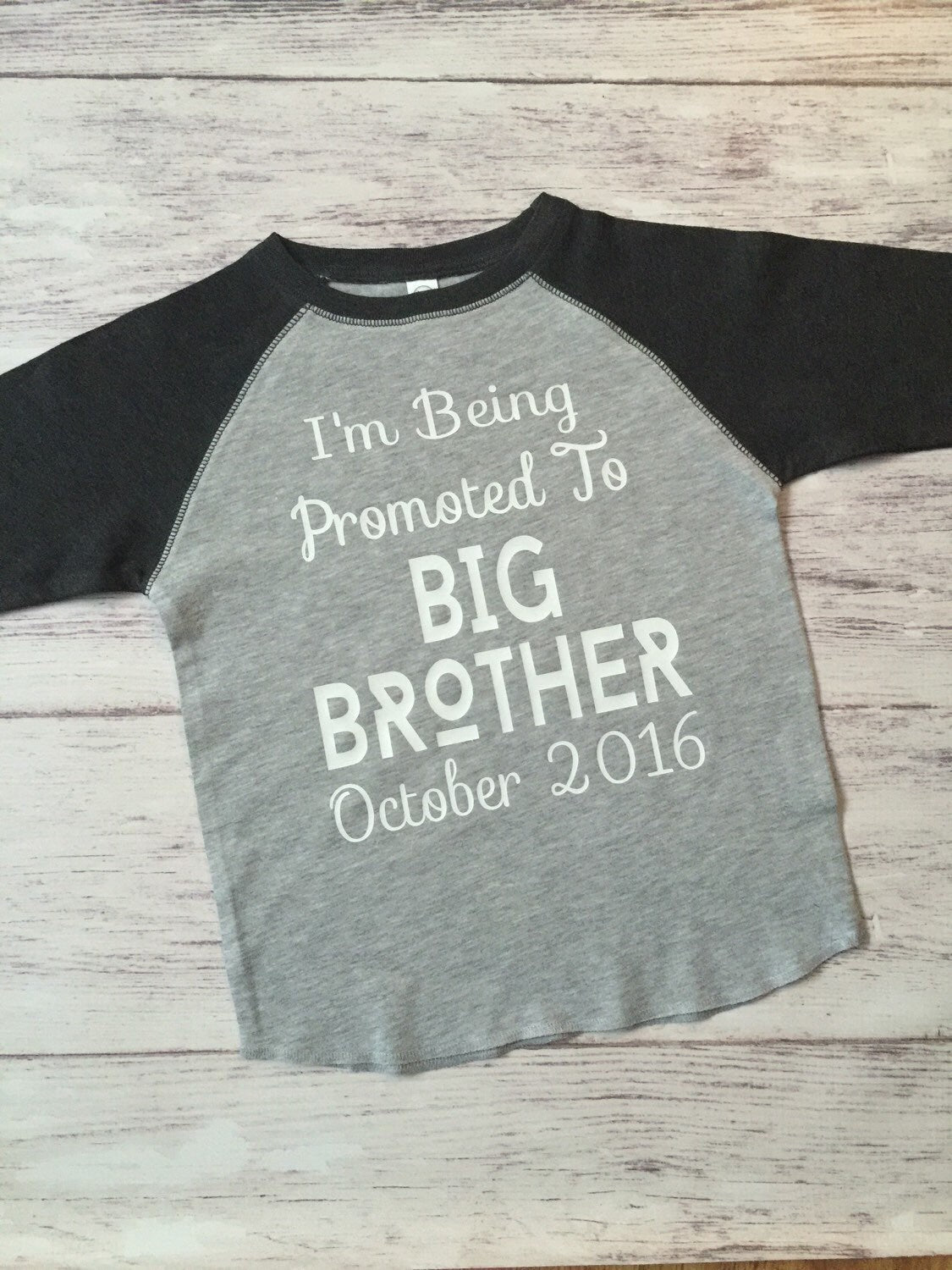 I'm Being Promoted to Big Brother shirt