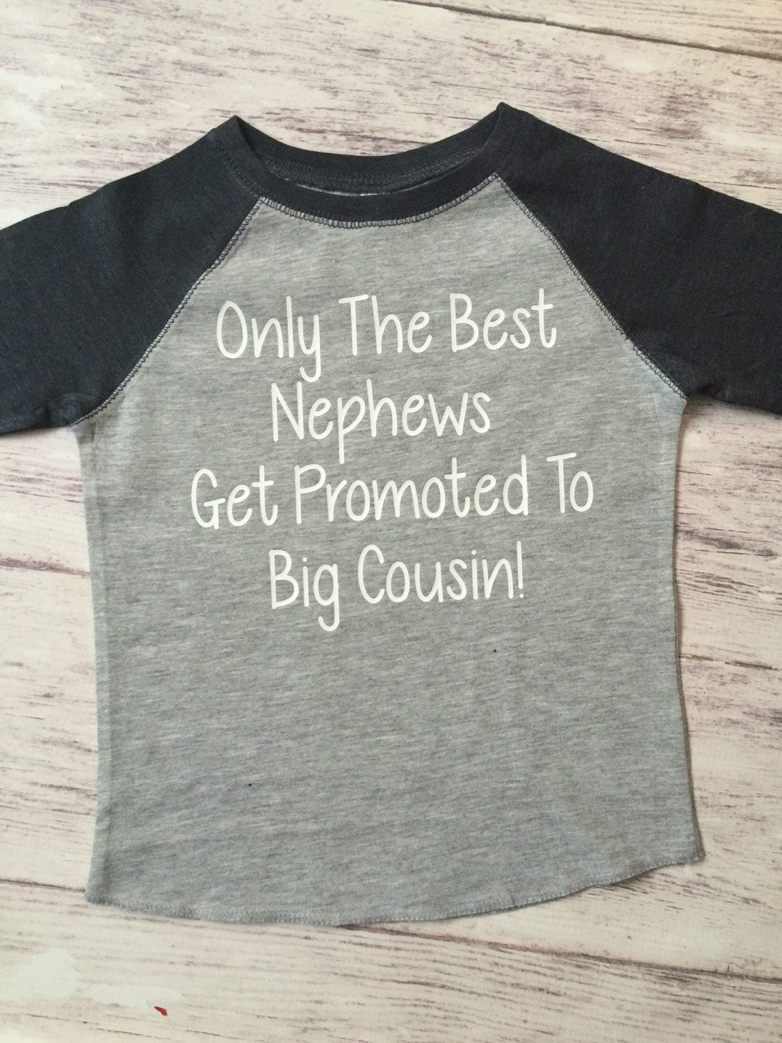 Only the Best Nephews Get Promoted to Big Cousin, New Big Cousin Shirt, Pregnancy Announcement to Family