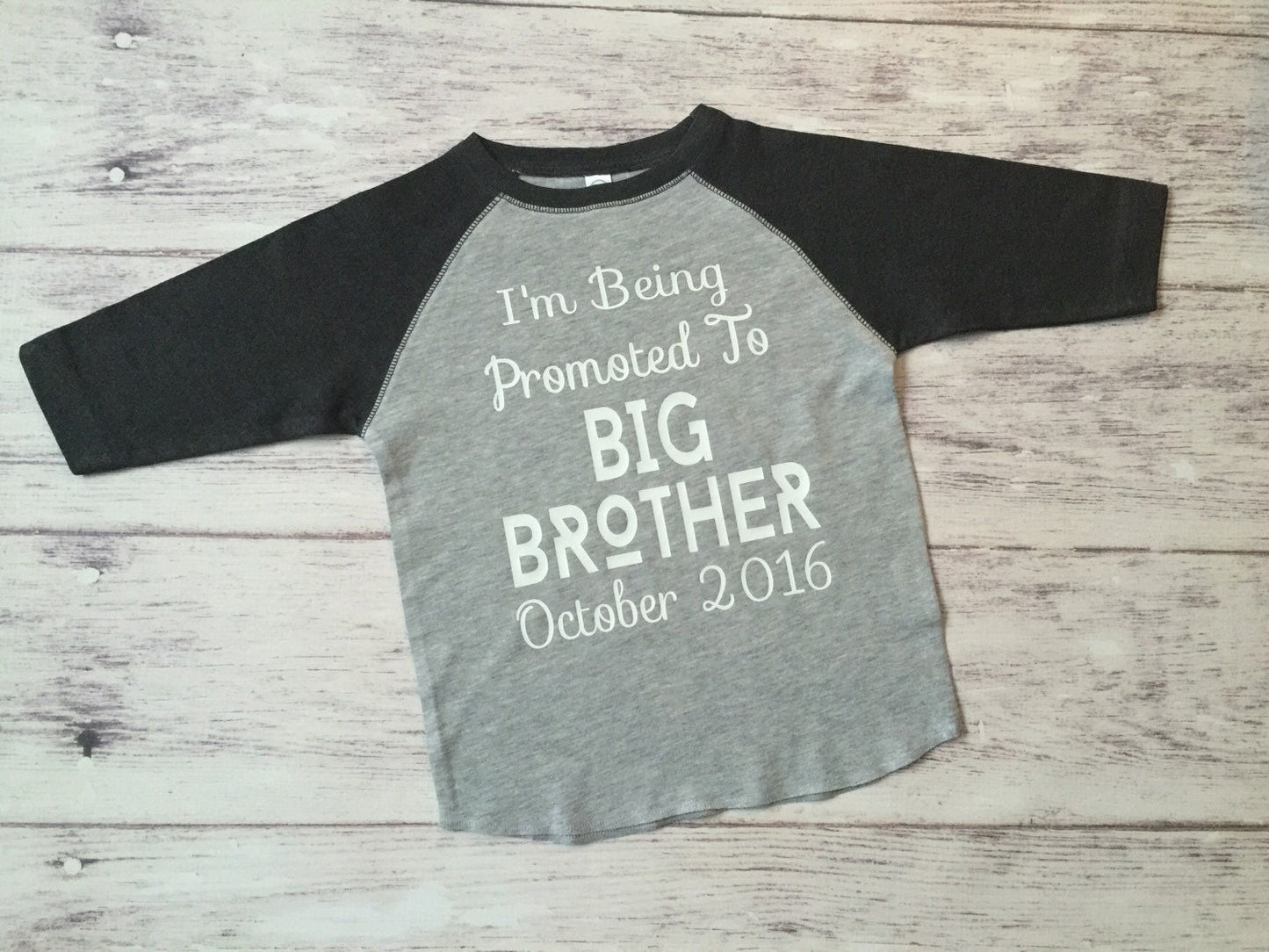 I'm Being Promoted to Big Brother shirt
