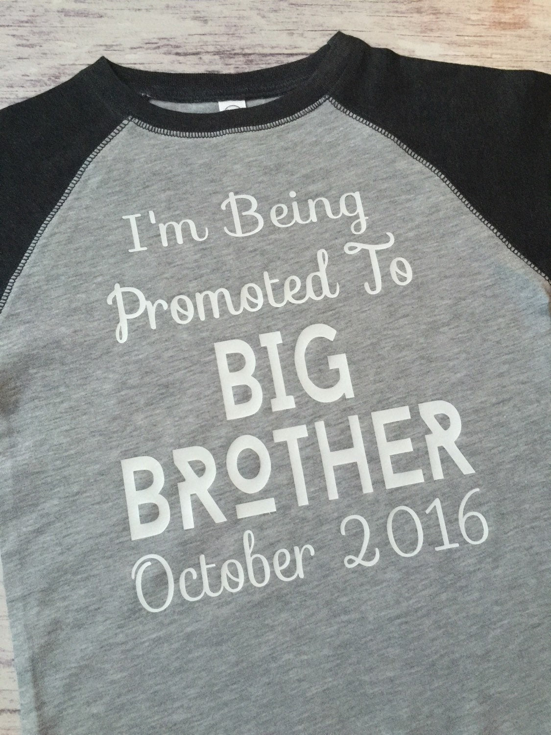 I'm Being Promoted to Big Brother shirt