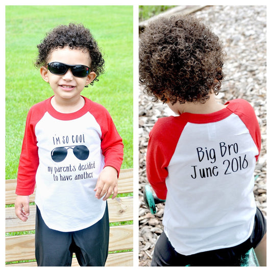 I'm so cool my parents are having another Big Brother Shirt