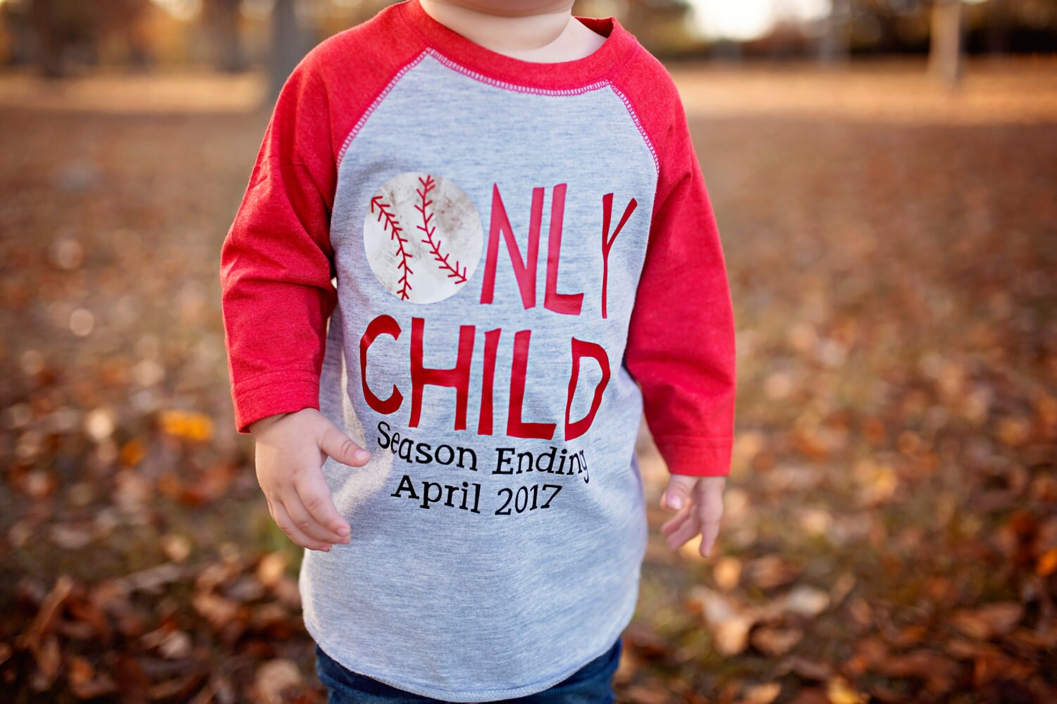 Only Child Season Ending Baseball Shirt