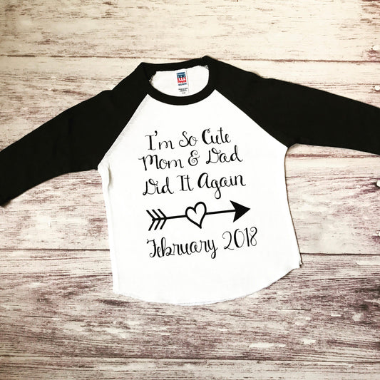 I'm so cute mom & dad did it again Big Sister Shirt
