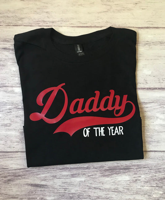 Daddy of the Year shirt