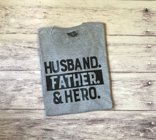 Husband Father Hero shirt