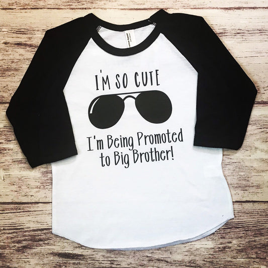I'm so cute I'm being promoted to big brother Shirt