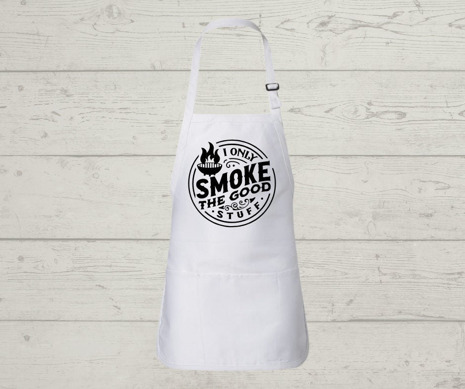 I Only Smoke the Good Stuff Apron | Funny BBQ Grilling Apron for Men | Pitmaster Gift | Father's Day Cooking Apron | Smoker Chef Gear