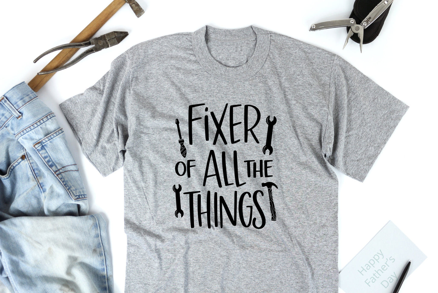 Fixer of All Things Shirt, Father's Day Gift, Birthday Gift for Dad - Step Dad - Bonus Dad - Grandpa - Uncle