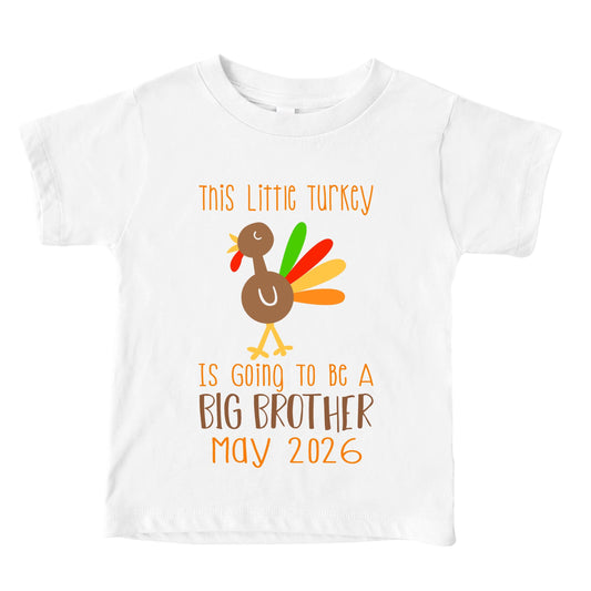 This Little Turkey Is Going to Be a Big Brother Shirt – Thanksgiving Toddler Announcement – Sibling Reveal Fall Pregnancy Tee